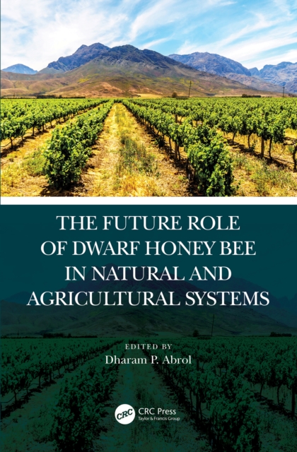 The Future Role of Dwarf Honey Bees in Natural and Agricultural Systems, PDF eBook