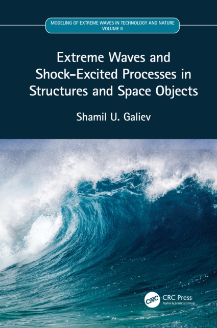 Extreme Waves and Shock-Excited Processes in Structures and Space Objects : Volume II, EPUB eBook