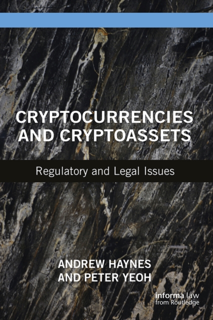 Cryptocurrencies and Cryptoassets : Regulatory and Legal Issues, PDF eBook