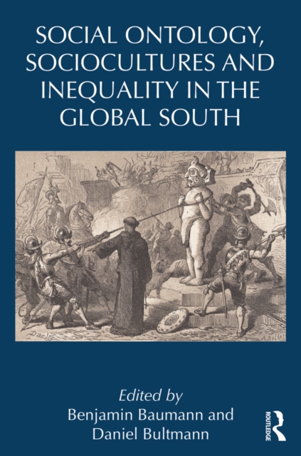 Social Ontology, Sociocultures, and Inequality in the Global South, PDF eBook