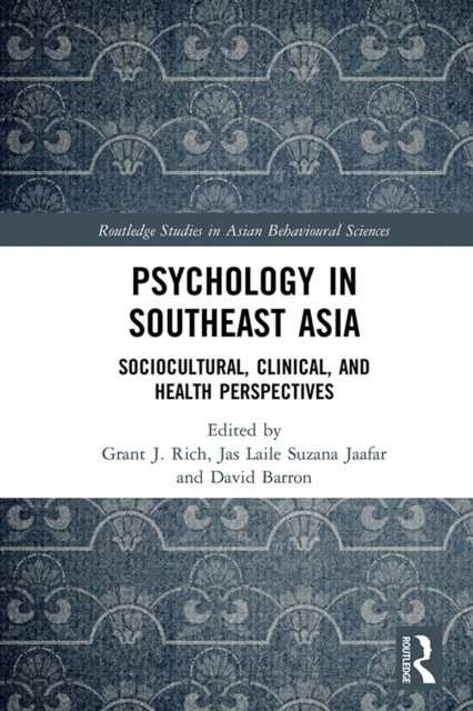 Psychology in Southeast Asia : Sociocultural, Clinical, and Health Perspectives, PDF eBook