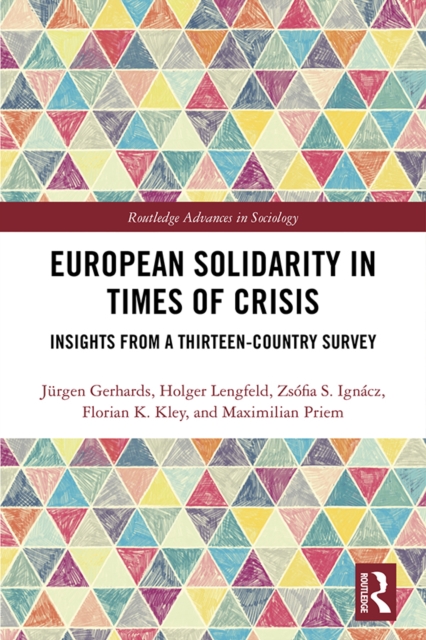 European Solidarity in Times of Crisis : Insights from a Thirteen-Country Survey, PDF eBook