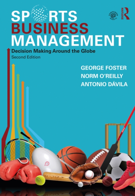 Sports Business Management : Decision Making Around the Globe, PDF eBook