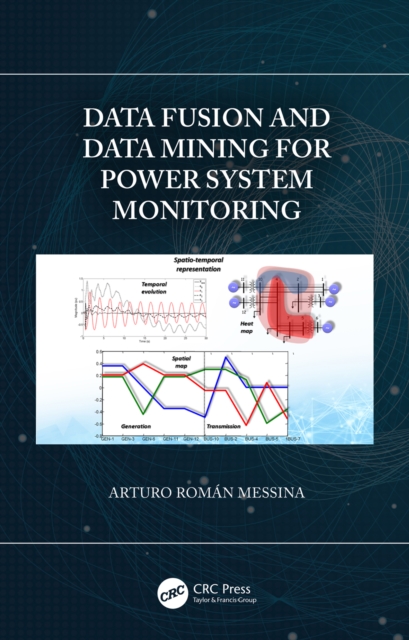 Data Fusion and Data Mining for Power System Monitoring, PDF eBook