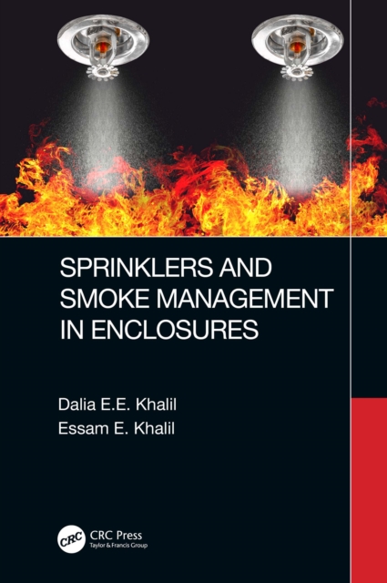 Sprinklers and Smoke Management in Enclosures, PDF eBook