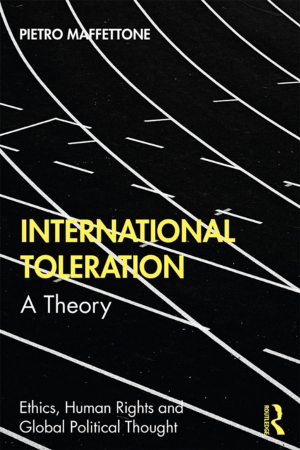 International Toleration : A Theory, PDF eBook