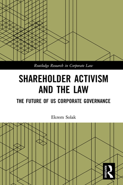 Shareholder Activism and the Law : The Future of US Corporate Governance, EPUB eBook