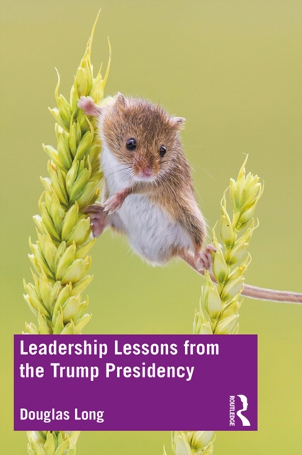 Leadership Lessons from the Trump Presidency, EPUB eBook