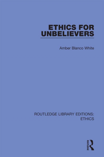 Ethics for Unbelievers, PDF eBook