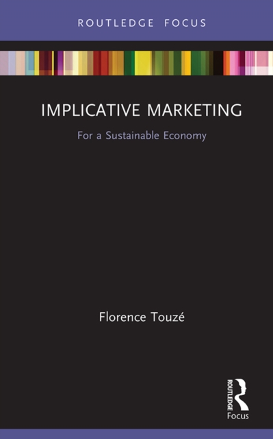 Implicative Marketing : For a Sustainable Economy, EPUB eBook