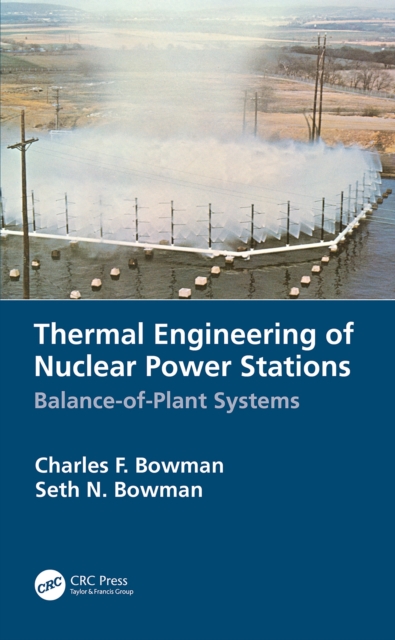 Thermal Engineering of Nuclear Power Stations : Balance-of-Plant Systems, PDF eBook