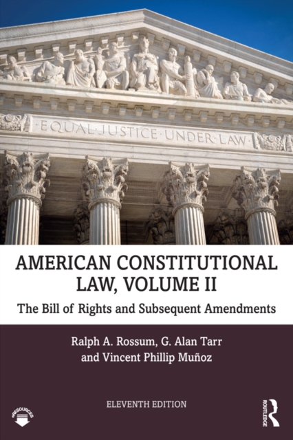 American Constitutional Law, Volume II : The Bill of Rights and Subsequent Amendments, EPUB eBook