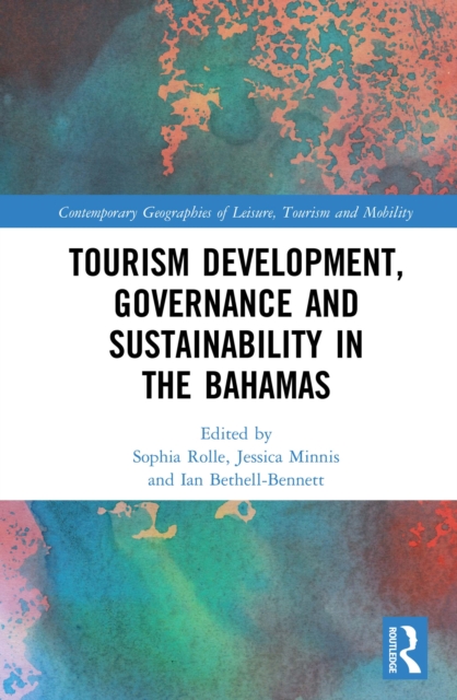 Tourism Development, Governance and Sustainability in The Bahamas, PDF eBook