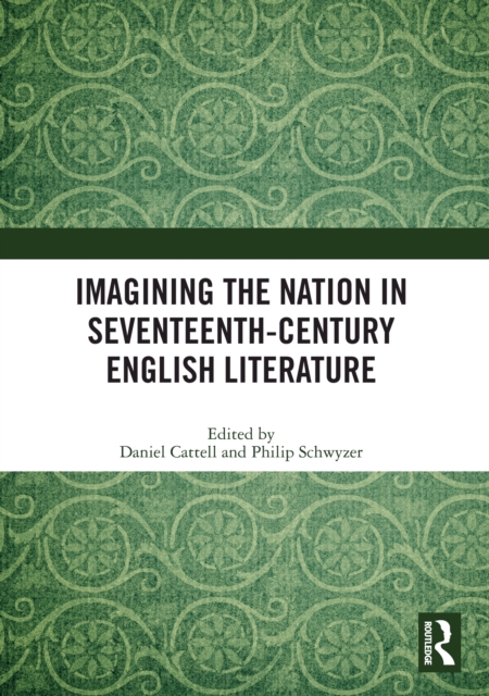 Imagining the Nation in Seventeenth-Century English Literature, EPUB eBook