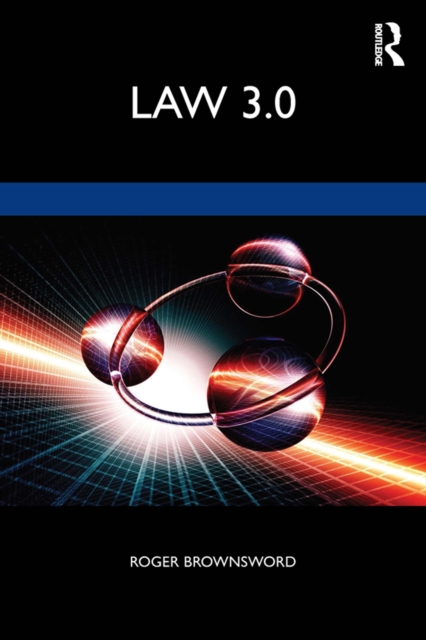 Law 3.0 : Rules, Regulation, and Technology, PDF eBook