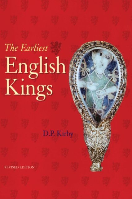 The Earliest English Kings, EPUB eBook