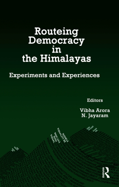 Routeing Democracy in the Himalayas : Experiments and Experiences, EPUB eBook