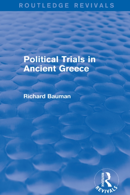 Political Trials in Ancient Greece (Routledge Revivals), PDF eBook