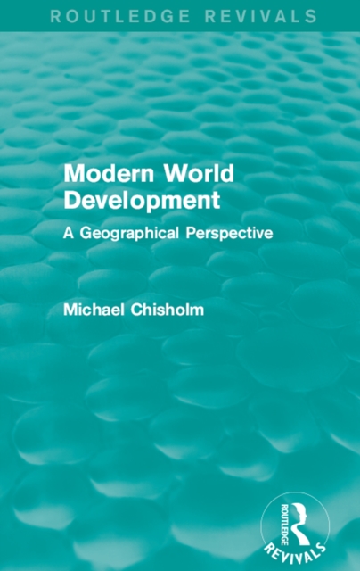 Modern World Development : A Geographical Perspective, PDF eBook