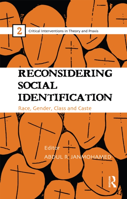 Reconsidering Social Identification : Race, Gender, Class and Caste, PDF eBook