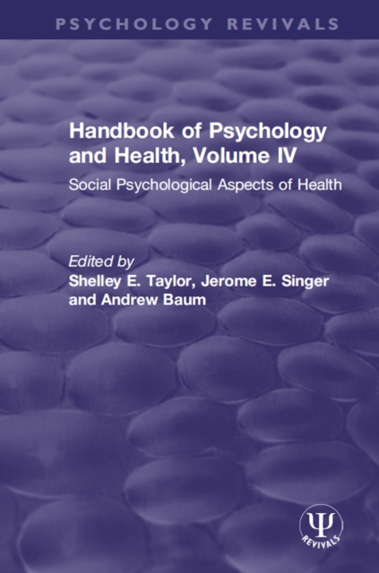 Handbook of Psychology and Health, Volume IV : Social Psychological Aspects of Health, PDF eBook