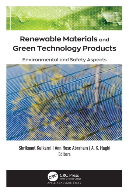 Renewable Materials and Green Technology Products : Environmental and Safety Aspects, EPUB eBook
