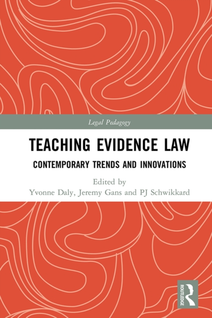 Teaching Evidence Law : Contemporary Trends and Innovations, EPUB eBook