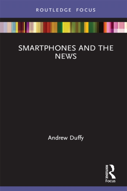 Smartphones and the News, EPUB eBook
