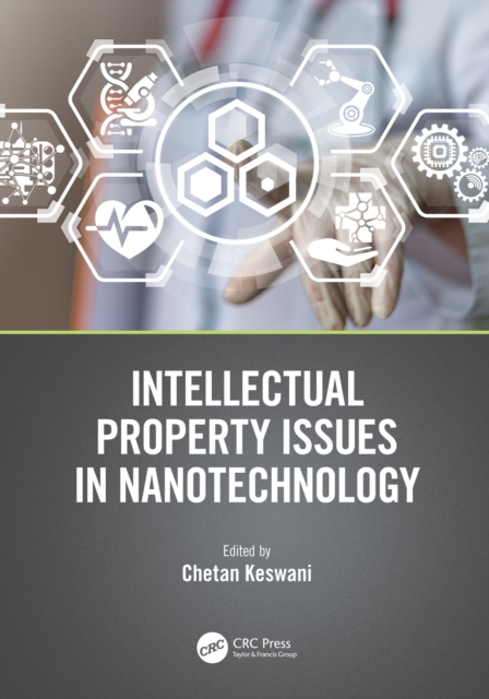 Intellectual Property Issues in Nanotechnology, PDF eBook