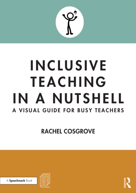 Inclusive Teaching in a Nutshell : A Visual Guide for Busy Teachers, PDF eBook