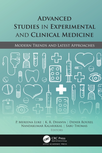 Advanced Studies in Experimental and Clinical Medicine : Modern Trends and Latest Approaches, PDF eBook