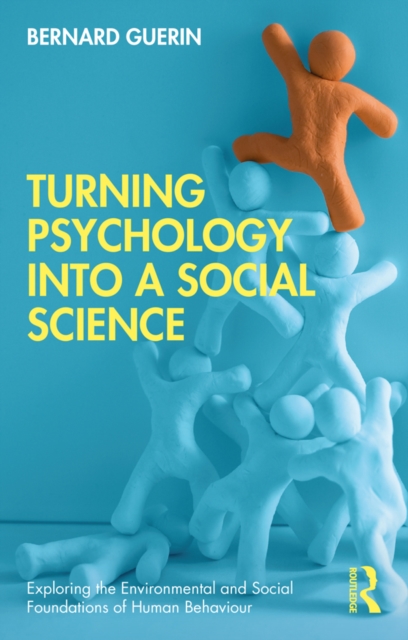 Turning Psychology into a Social Science, PDF eBook