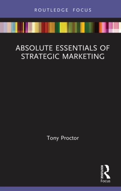 Absolute Essentials of Strategic Marketing, PDF eBook