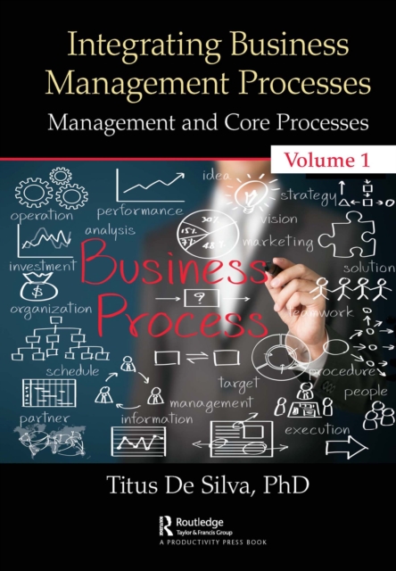 Integrating Business Management Processes : Volume 1: Management and Core Processes, EPUB eBook