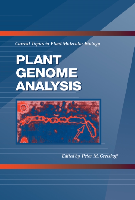Plant Genome Analysis : Current Topics in Plant Molecular Biology, PDF eBook