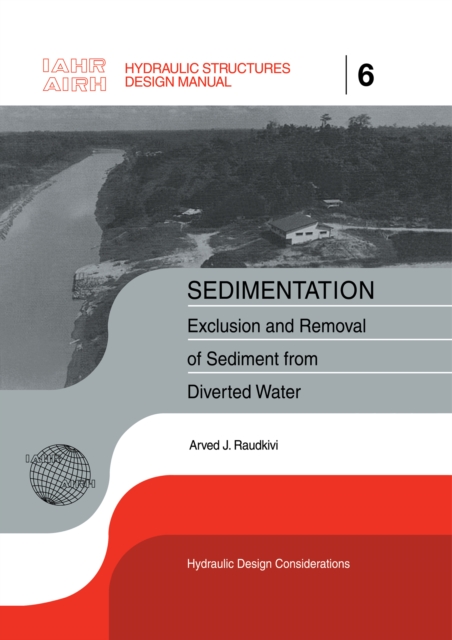 Sedimentation : Exclusion and Removal of Sediment from Diverted Water, PDF eBook