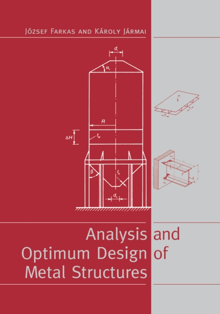 Analysis and Optimum Design of Metal Structures, PDF eBook