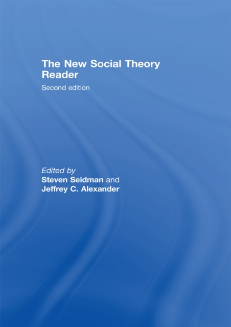 The New Social Theory Reader, PDF eBook