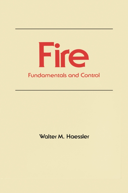 Fire : Fundamentals and Control, PDF eBook
