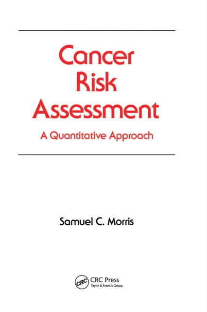 Cancer Risk Assessment : A Quantitative Approach, PDF eBook