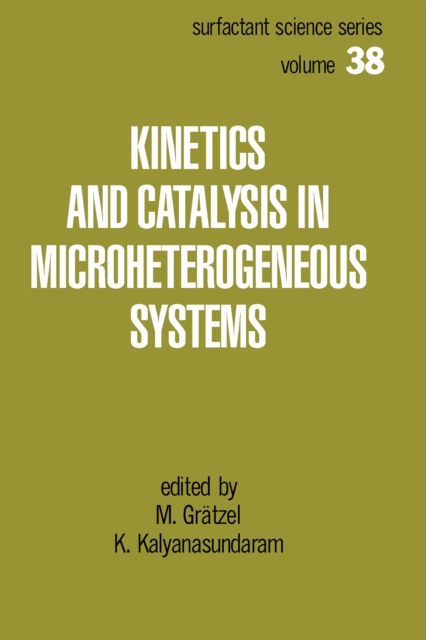 Kinetics and Catalysis in Microheterogeneous Systems, PDF eBook