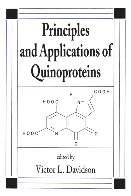Principles and Applications of Quinoproteins, PDF eBook