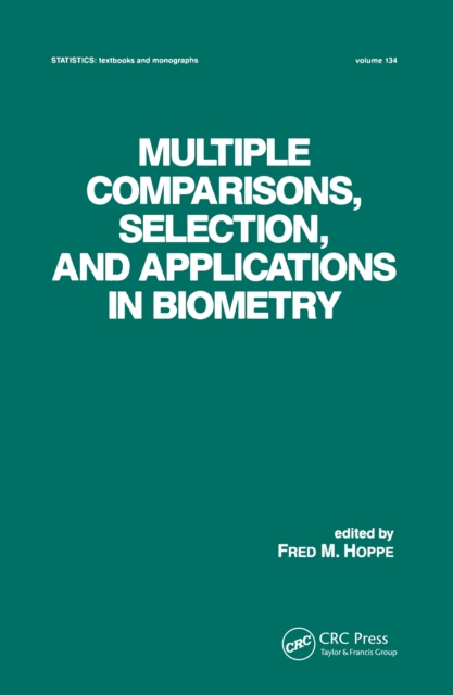 Multiple Comparisons, Selection and Applications in Biometry, PDF eBook