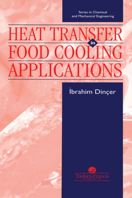 Heat Transfer In Food Cooling Applications, PDF eBook