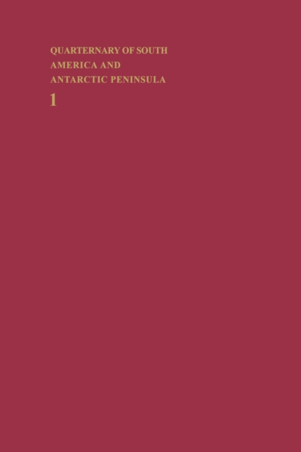 Quaternary of South America and Antarctic Peninsula 1983, PDF eBook