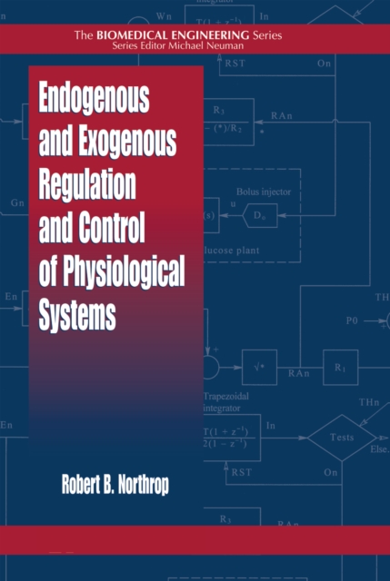 Endogenous and Exogenous Regulation and Control of Physiological Systems, PDF eBook