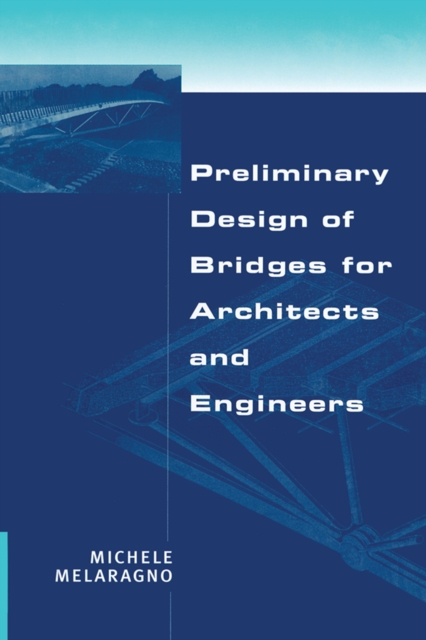 Preliminary Design of Bridges for Architects and Engineers, PDF eBook