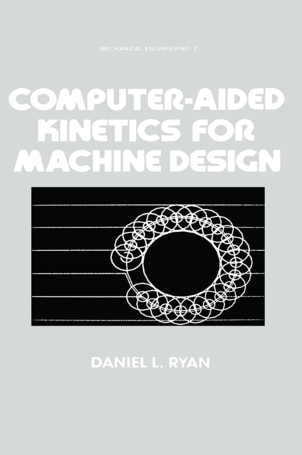 Computer-Aided Kinetics for Machine Design, PDF eBook