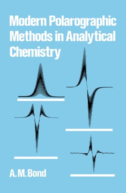 Modern Polarographic Methods in Analytical Chemistry, PDF eBook