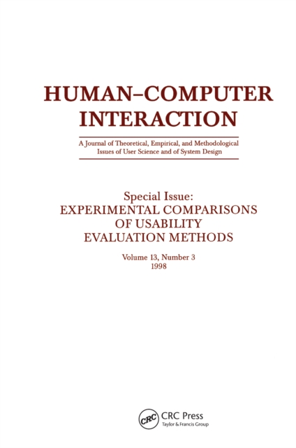 Experimental Comparisons of Usability Evaluation Methods : A Special Issue of Human-Computer Interaction, PDF eBook